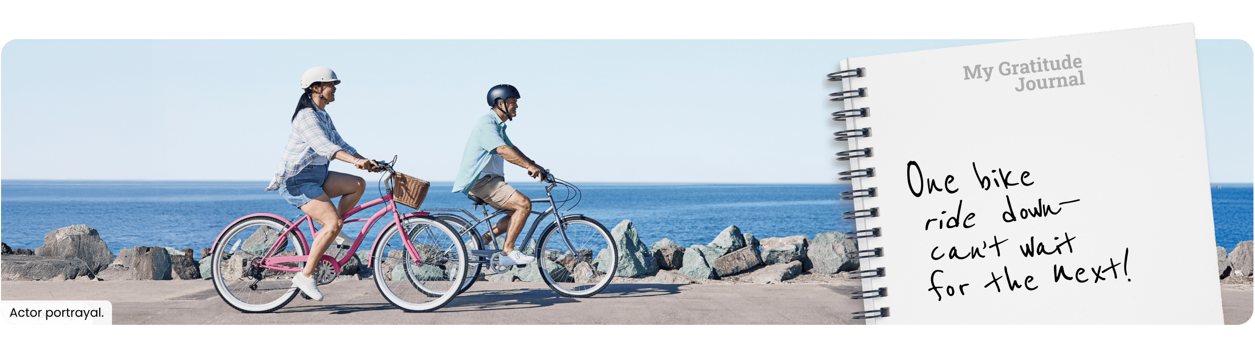 Couple riding bikes together; My Gratitude Journal with the following entry: One bike ride down—can’t wait for the next!